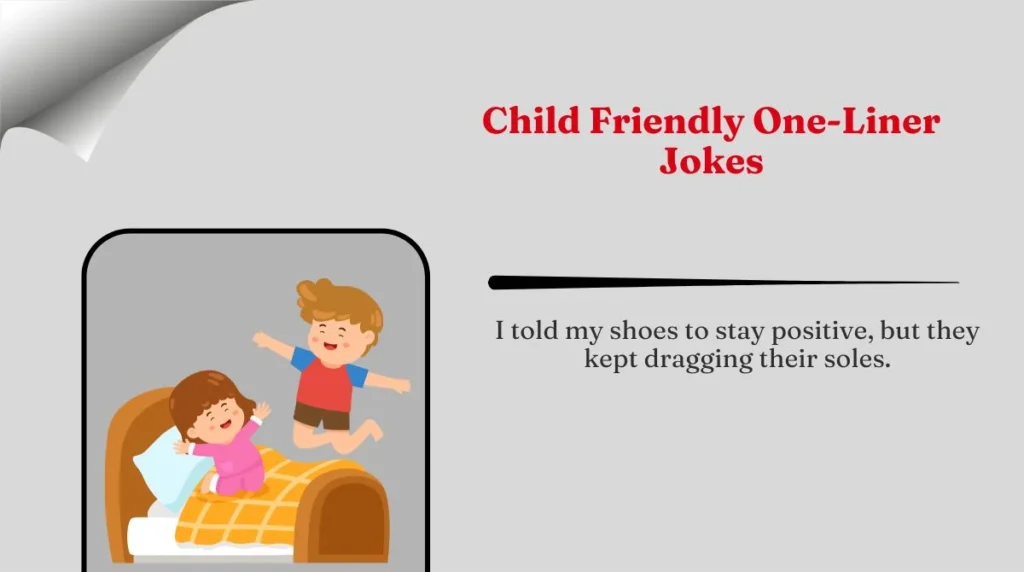 Child Friendly One-Liner Jokes