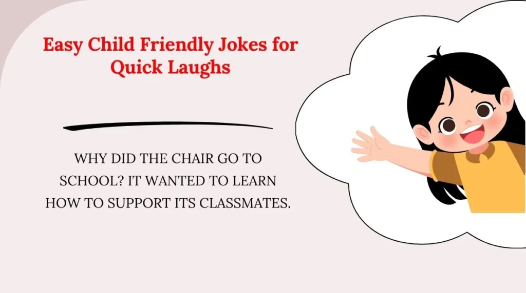 Easy Child Friendly Jokes for Quick Laughs