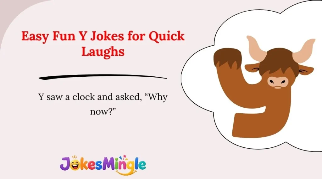 Easy Fun Y Jokes for Quick Laughs