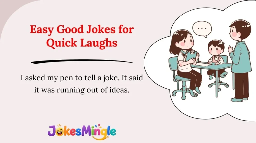 Easy Good Jokes for Quick Laughs