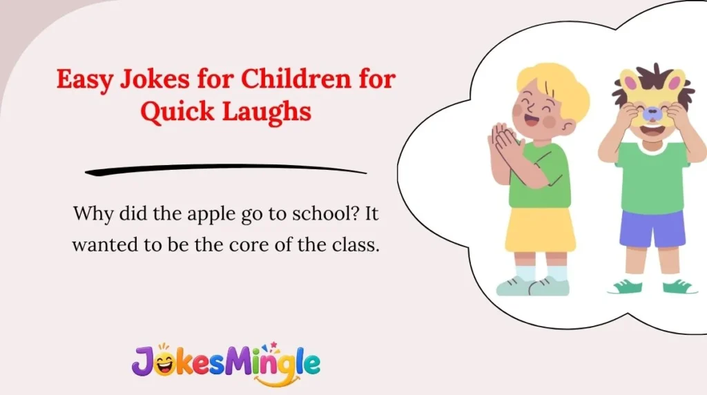 Easy Jokes for Children for Quick Laughs