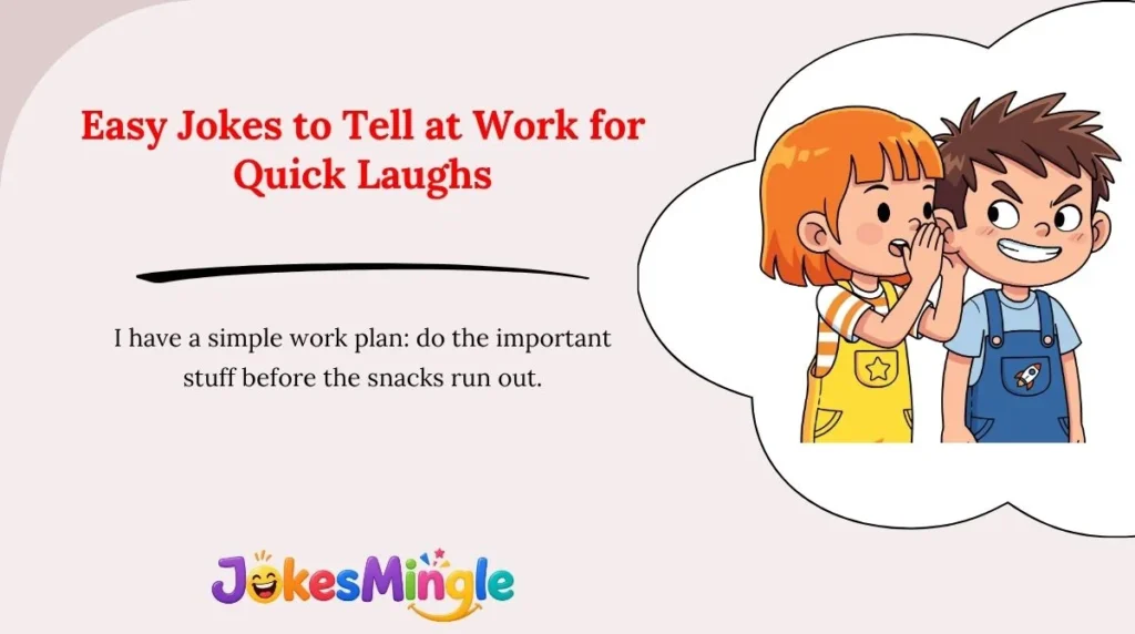 Easy Jokes to Tell at Work for Quick Laughs
