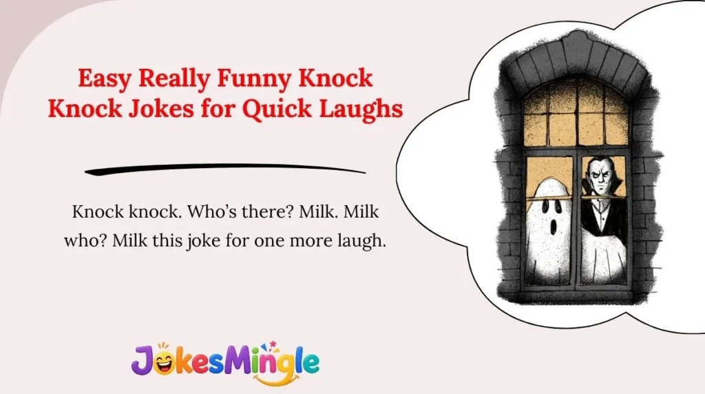 Easy Really Funny Knock Knock Jokes for Quick Laughs