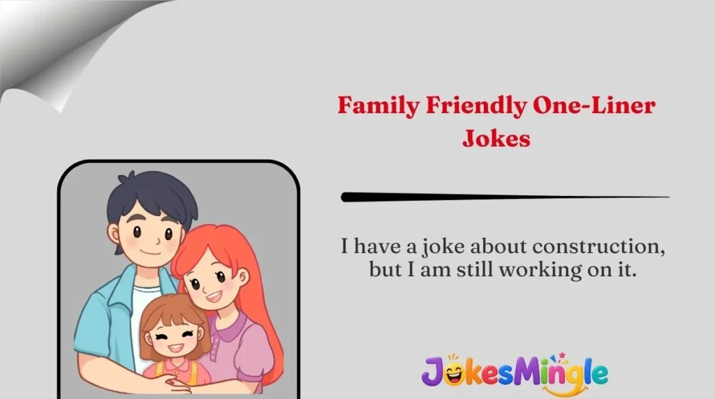 Family Friendly One-Liner Jokes