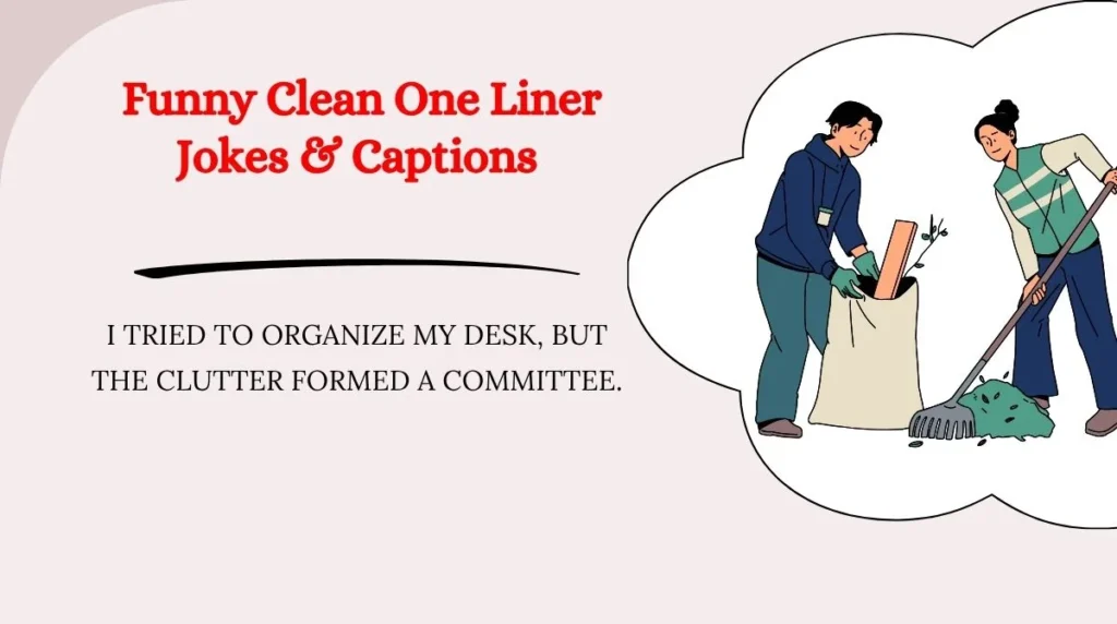 Funny Clean One Liner Jokes & Captions