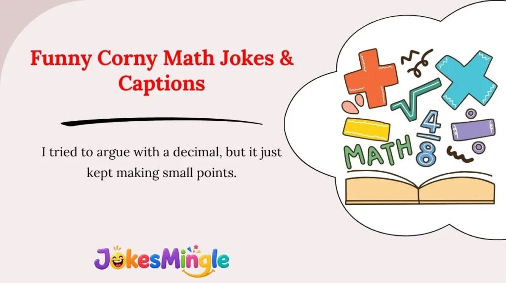 Funny Corny Math Jokes & Captions 