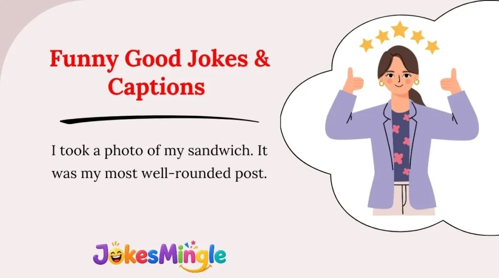 Funny Good Jokes & Captions 