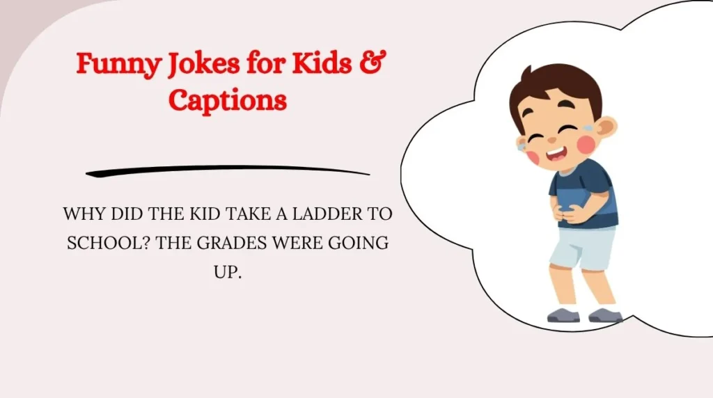 Funny Jokes for Kids & Captions