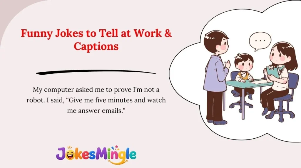 Funny Jokes to Tell at Work & Captions 😂