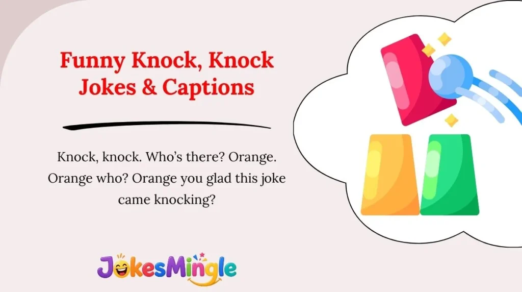 Funny Knock, Knock Jokes & Captions 