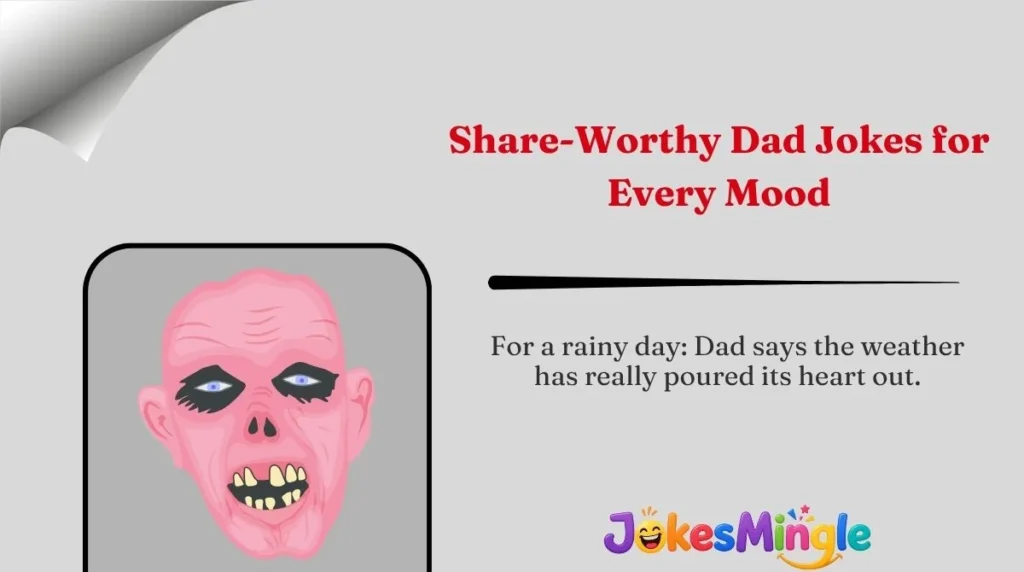 Share-Worthy Dad Jokes for Every Mood 🌍