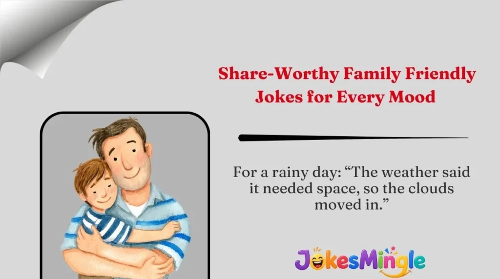 Share-Worthy Family Friendly Jokes for Every Mood 🌍