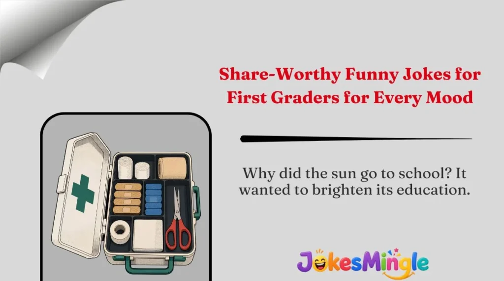 Share-Worthy Funny Jokes for First Graders for Every Mood 