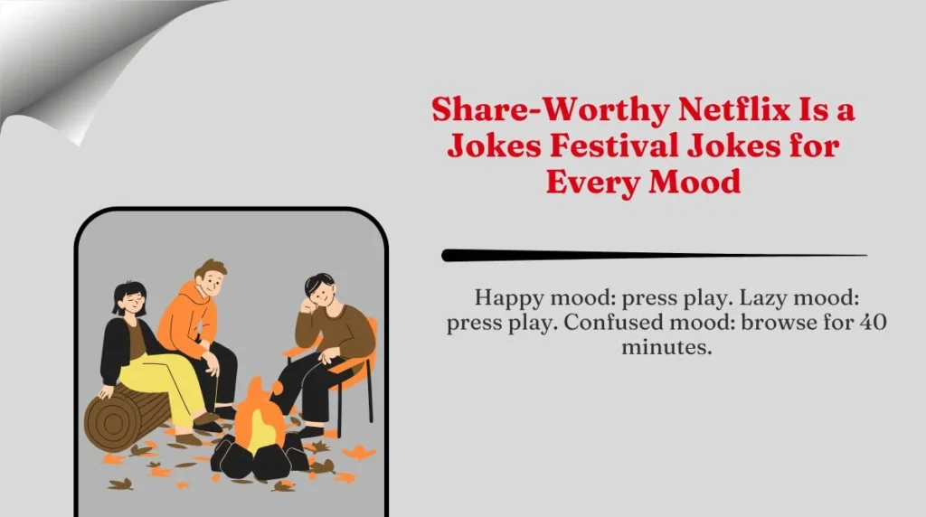 Share-Worthy Netflix Is a Jokes Festival Jokes for Every Mood 🌍
