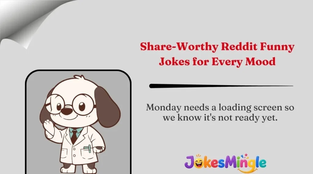 Share-Worthy Reddit Funny Jokes for Every Mood 