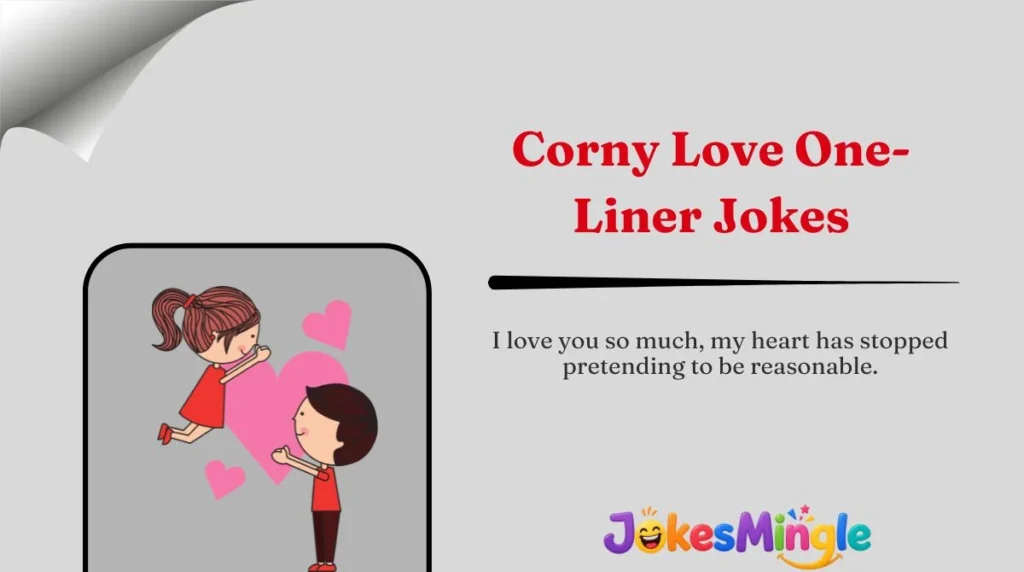 Corny Love One-Liner Jokes