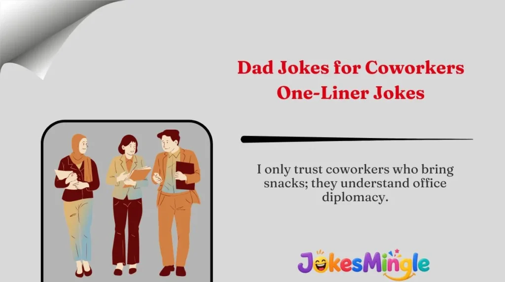 Dad Jokes for Coworkers One-Liner Jokes