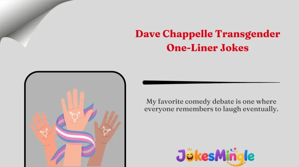 Dave Chappelle Transgender One-Liner Jokes