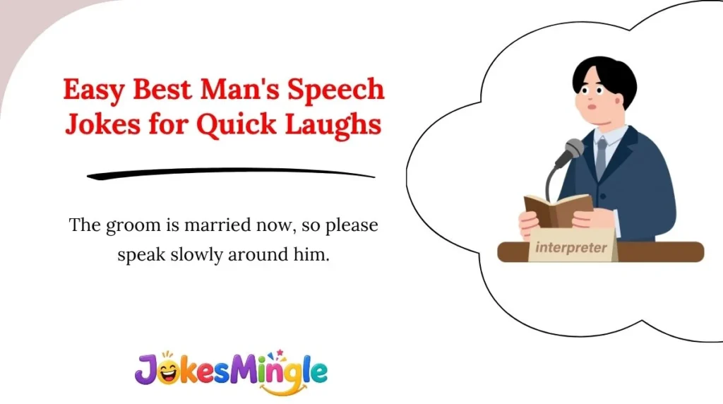 Easy Best Man's Speech Jokes for Quick Laughs