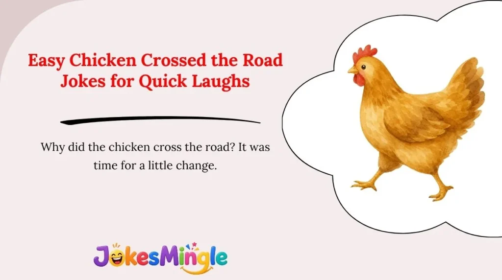 Easy Chicken Crossed the Road Jokes for Quick Laughs