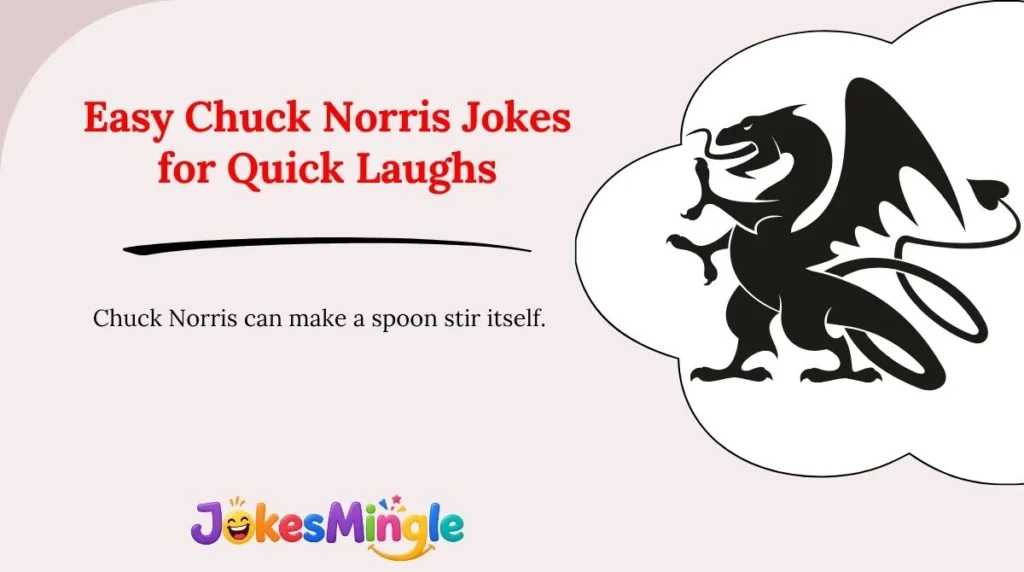 Easy Chuck Norris Jokes for Quick Laughs
