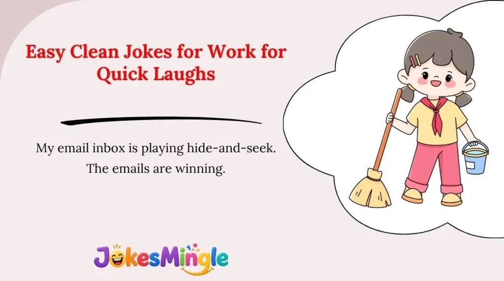 Easy Clean Jokes for Work for Quick Laughs
