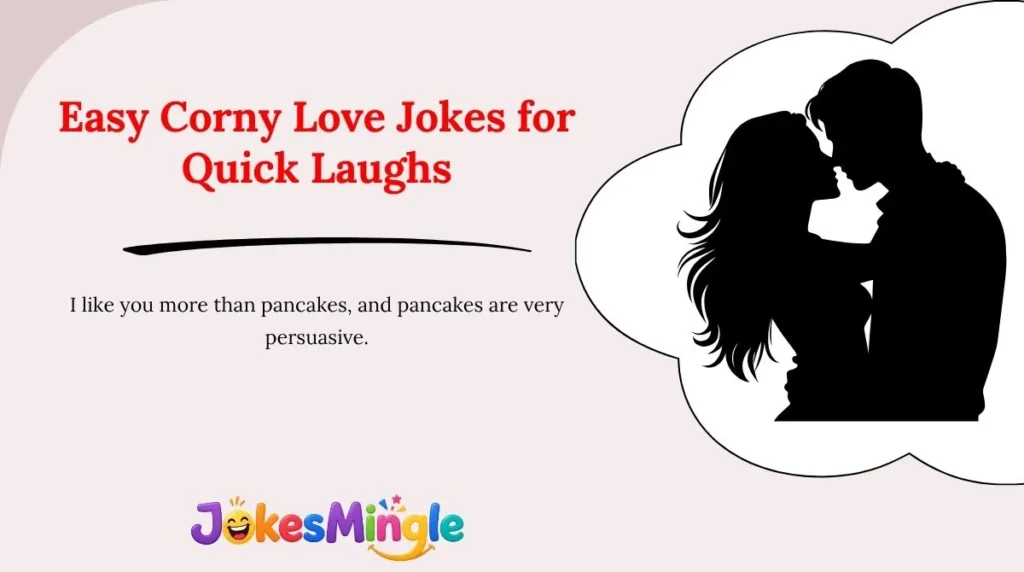 Easy Corny Love Jokes for Quick Laughs