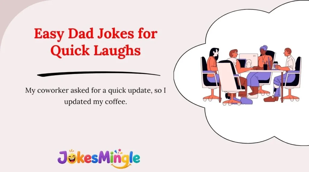 Easy Dad Jokes for Quick Laughs