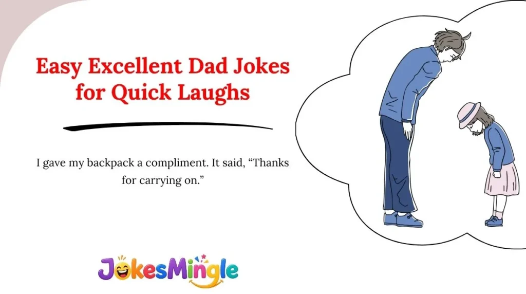 Easy Excellent Dad Jokes for Quick Laughs