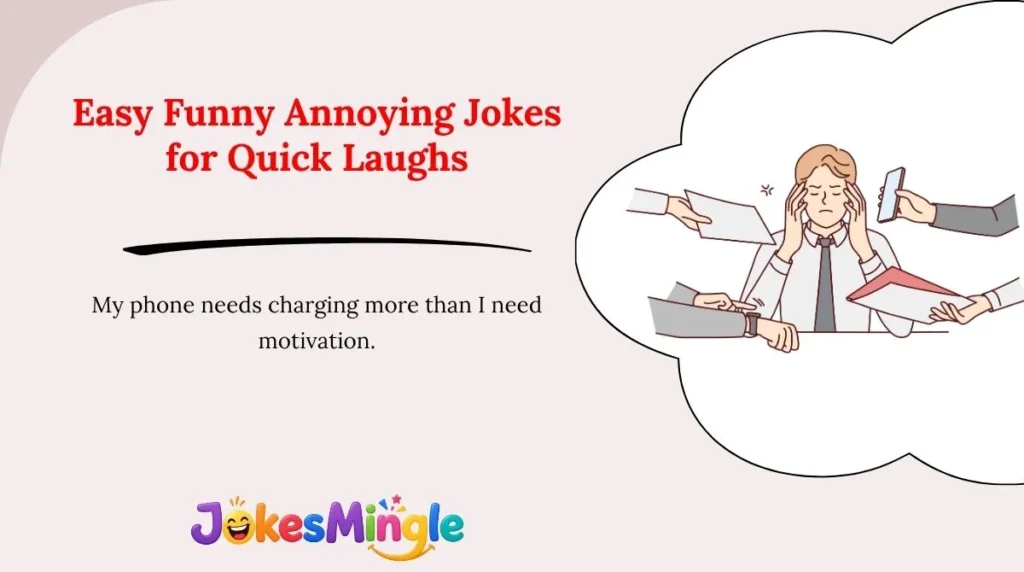 Easy Funny Annoying Jokes for Quick Laughs
