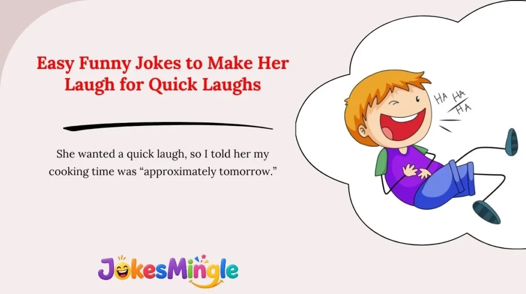 Easy Funny Jokes to Make Her Laugh for Quick Laughs