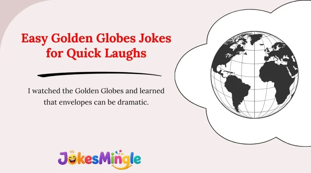 Easy Golden Globes Jokes for Quick Laughs