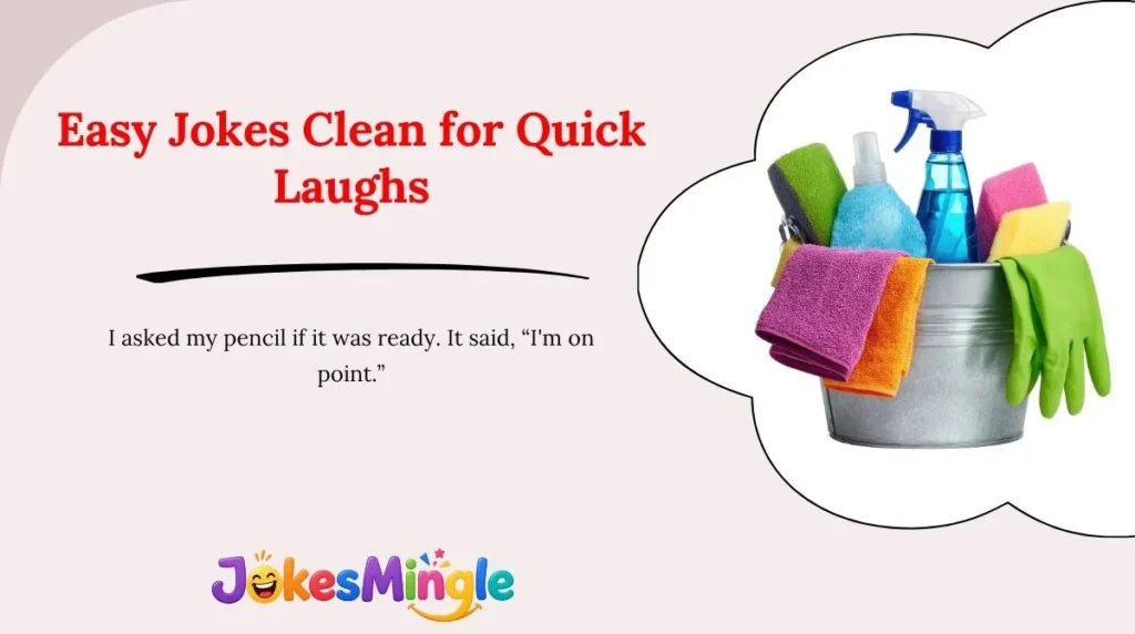Easy Jokes Clean for Quick Laughs