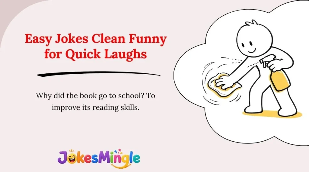 Easy Jokes Clean Funny for Quick Laughs