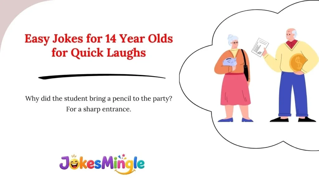 Easy Jokes for 14 Year Olds for Quick Laughs