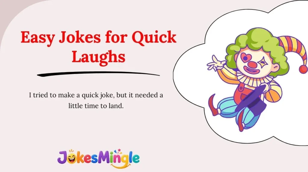 Easy Jokes for Quick Laughs