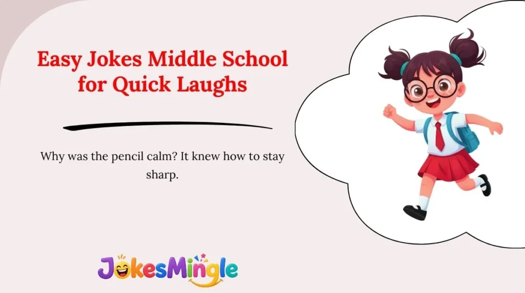 Share-Worthy Jokes Middle School for Every Mood 🌍