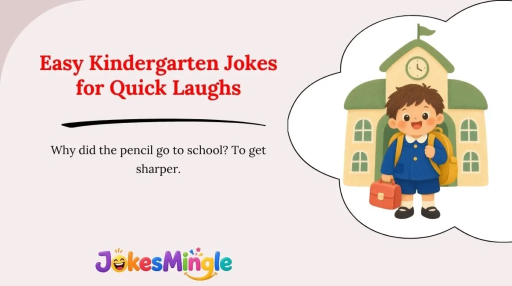 Easy Kindergarten Jokes for Quick Laughs