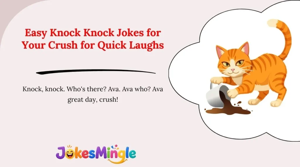 Easy Knock Knock Jokes for Your Crush for Quick Laughs