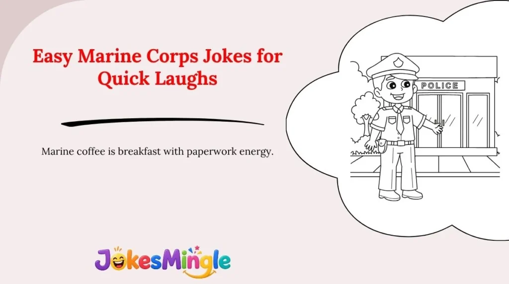 Easy Marine Corps Jokes for Quick Laughs