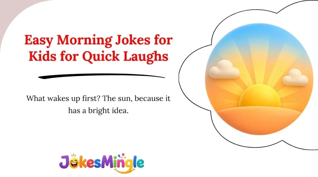 Easy Morning Jokes for Kids for Quick Laughs