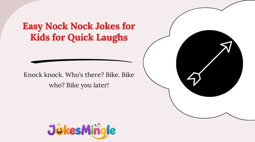 Easy Nock Nock Jokes for Kids for Quick Laughs