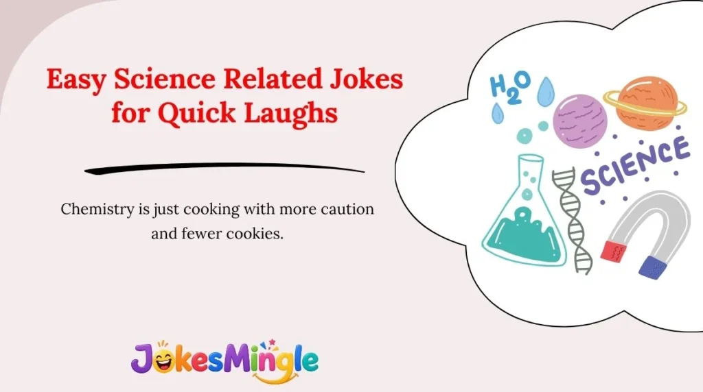 Easy Science Related Jokes for Quick Laughs