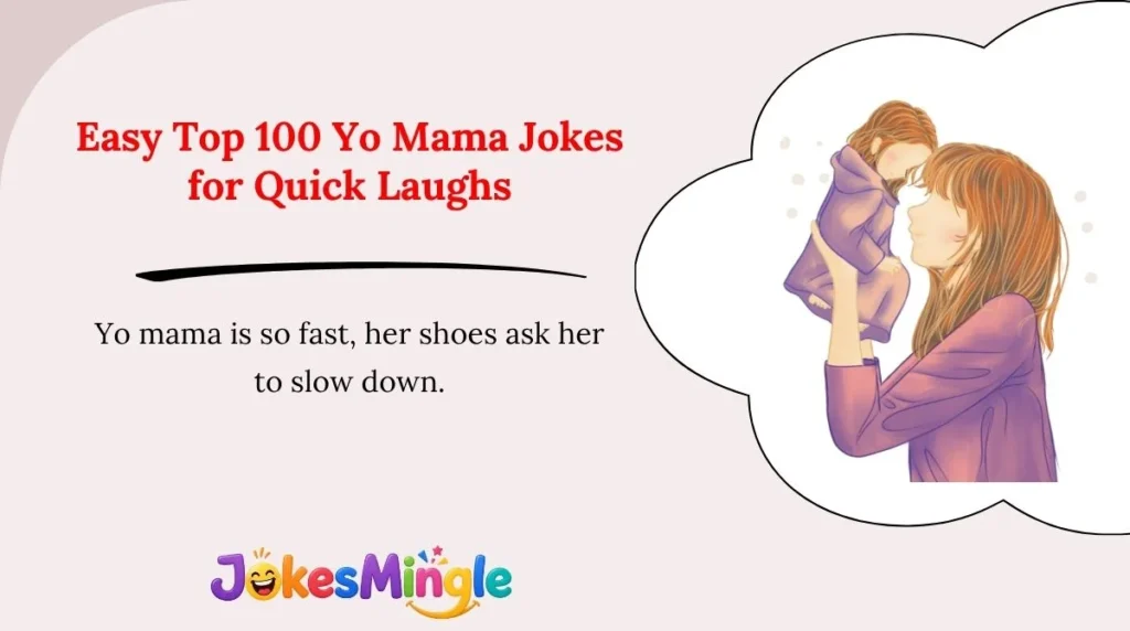 Easy Top 100 Yo Mama Jokes for Quick Laughs