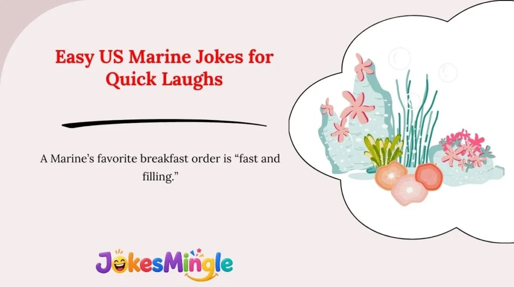 Easy US Marine Jokes for Quick Laughs