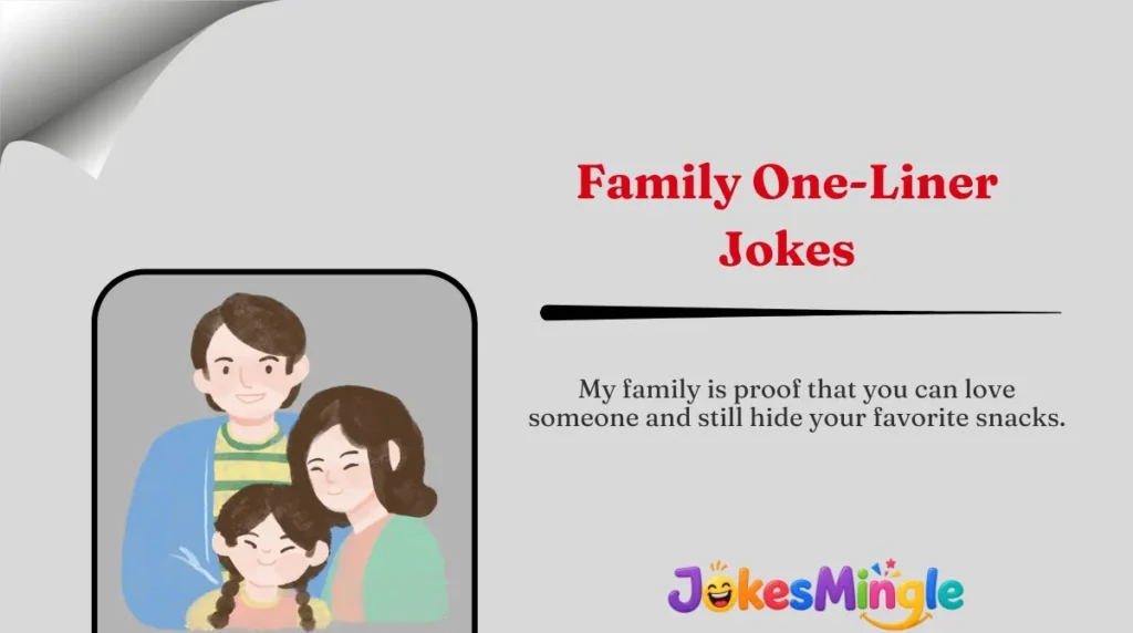 Family One-Liner Jokes