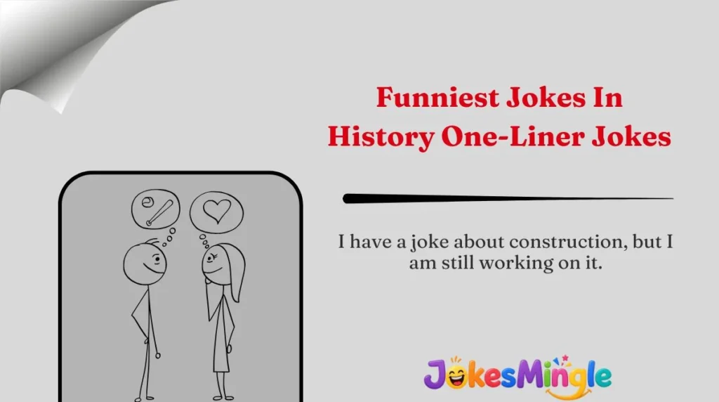 Funniest Jokes In History One-Liner Jokes