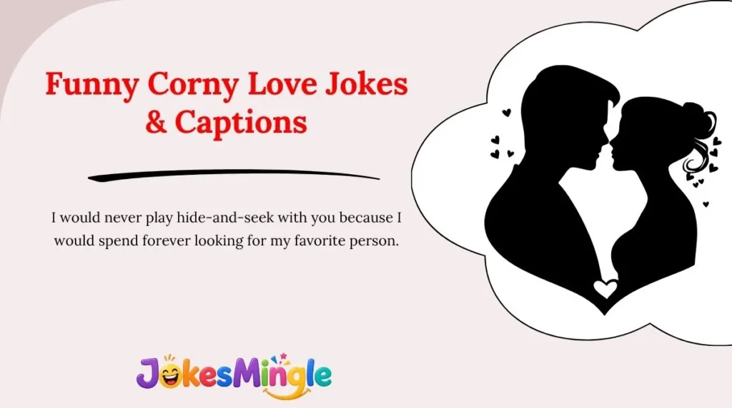 Funny Corny Love Jokes & Captions 😂