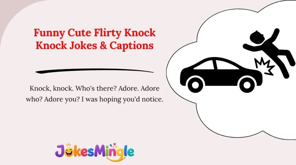 Funny Cute Flirty Knock Knock Jokes & Captions 😂