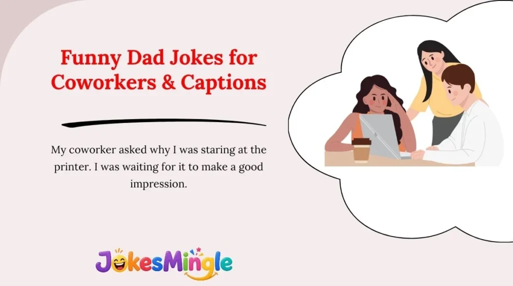 Funny Dad Jokes for Coworkers & Captions 😂